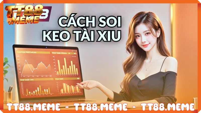 Cách soi kèo tài xỉu